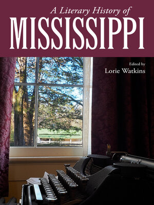 cover image of A Literary History of Mississippi